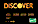 DISCOVER